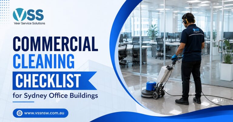 Commercial Cleaning Checklist for Sydney Office Buildings